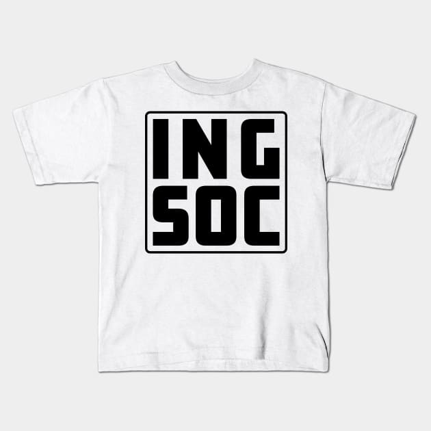 INGSOC (black) Kids T-Shirt by Sean-Chinery